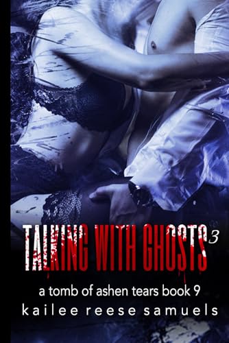 Talking With Ghosts: Part 3 cover